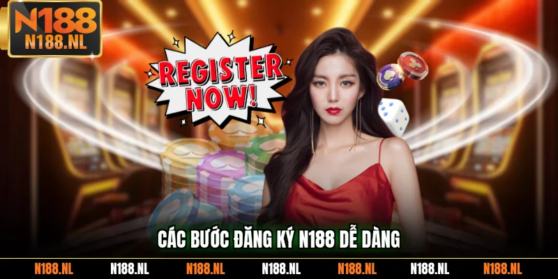 Các bước đăng ký N188 dễ dàng